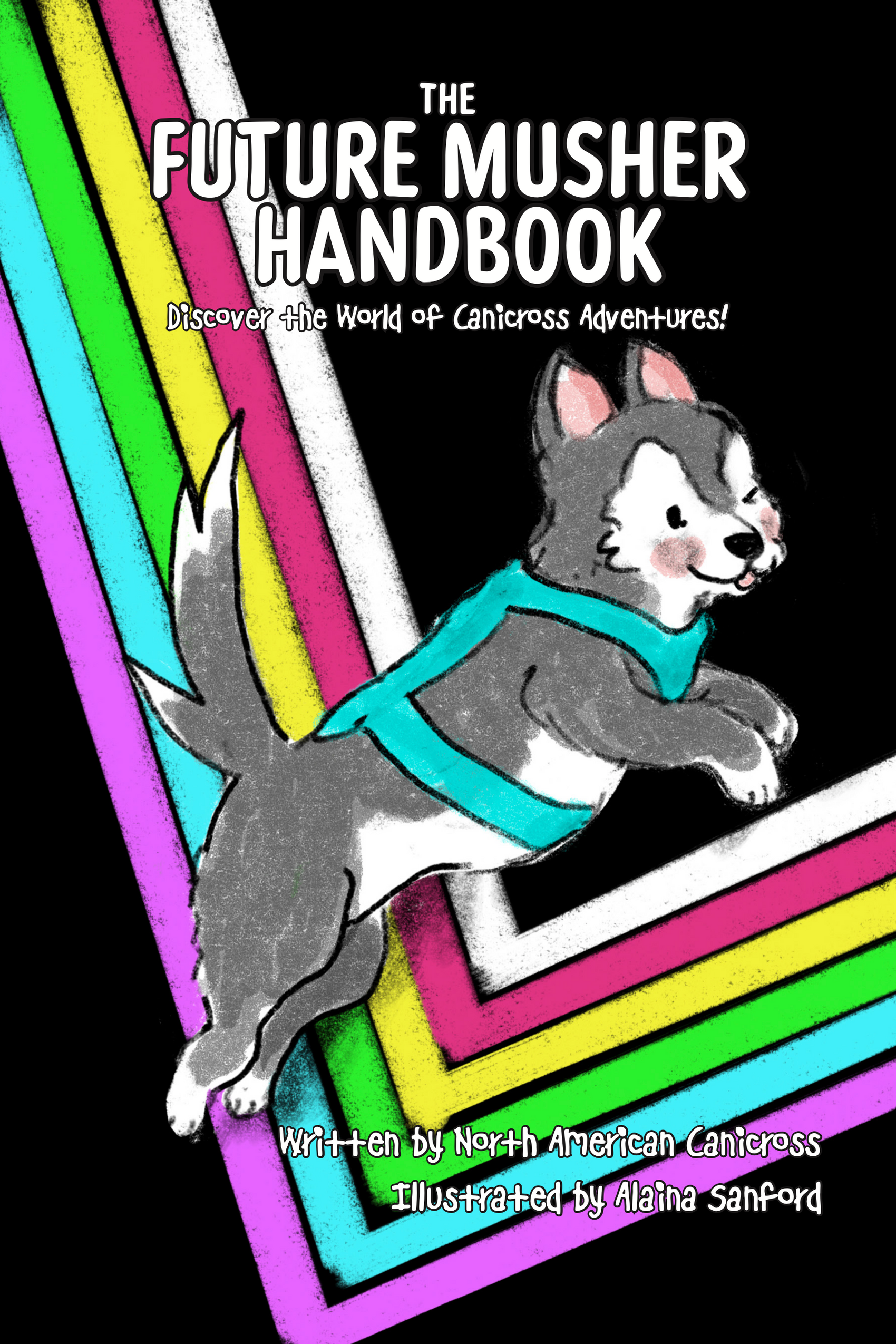 The Future Musher Handbook